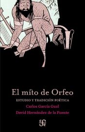 Portada de El mito de Orfeo. Estudio y tradición poética