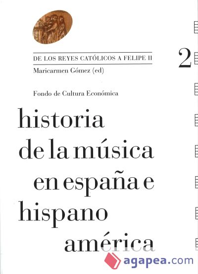 HISTORIA DE LA MUSICA EN ESPAÑA E HISPANOAMERICA VOL 2 (T)
