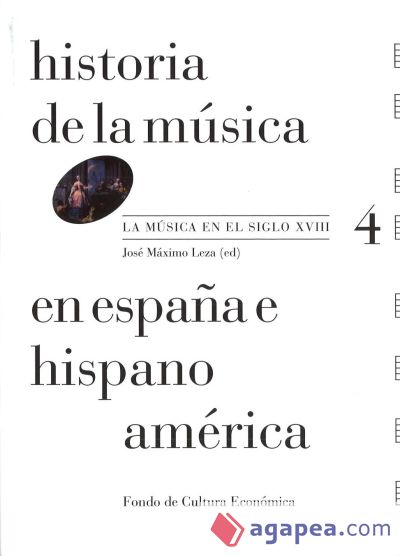 Historia de la música en España e Hispanoamérica. La música en el siglo XVIII