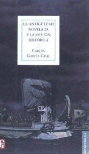 Portada de La Antigüedad novelada y la ficción histórica