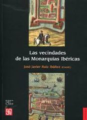 Portada de Las vecindades de las monarquías ibéricas