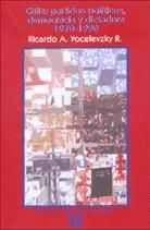 Portada de Chile: partidos políticos, democracia y dictadura 1970-1990