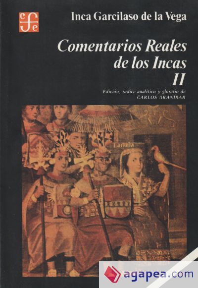 Comentarios reales de los Incas (Volumen II)