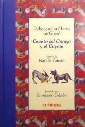 Portada de Cuento del Conejo y el Coyote = Didxaguca' sti' Lexu ne Gueu'. Edición bilingüe español-zapoteca