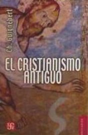 Portada de El cristianismo antiguo
