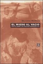 Portada de El miedo al vacío. Ensayo sobre las pasiones democráticas