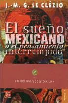 Portada de El sueño mexicano o el pensamiento interrumpido