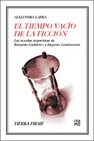 Portada de El tiempo vacío de la ficción. Las novelas argentinas de Eduardo Gutiérrez y Eugenio Cambaceres
