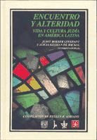 Portada de Encuentro y alteridad. Vida y cultura jud&iacute;a en Am&eacute;rica Latina