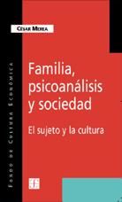 Portada de Familia, psicoanálisis y sociedad. El sujeto y la cultura