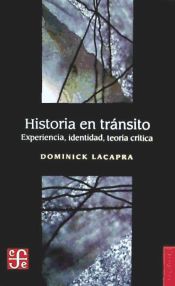 Portada de Historia en tránsito. Experiencia, identidad, teoría crítica