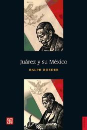 Portada de Juárez y su México (Ebook)