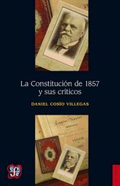 Portada de La Constitución de 1857 y sus críticos (Ebook)