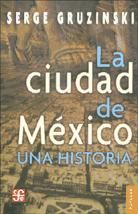 Portada de La ciudad de México: una historia