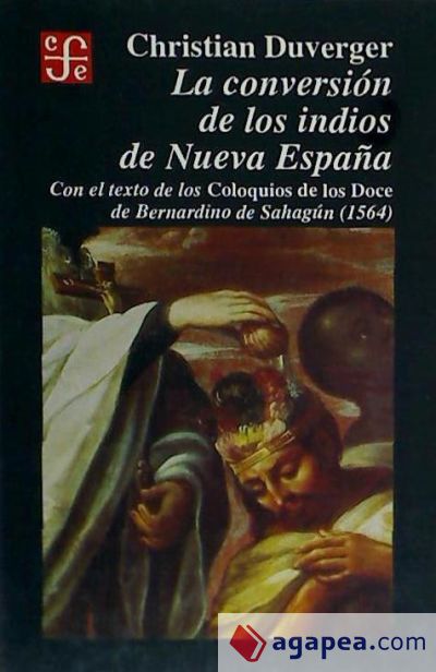 La conversión de los indios de Nueva España