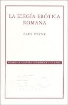 Portada de La elegía erótica romana. El amor, la poesía y el Occidente