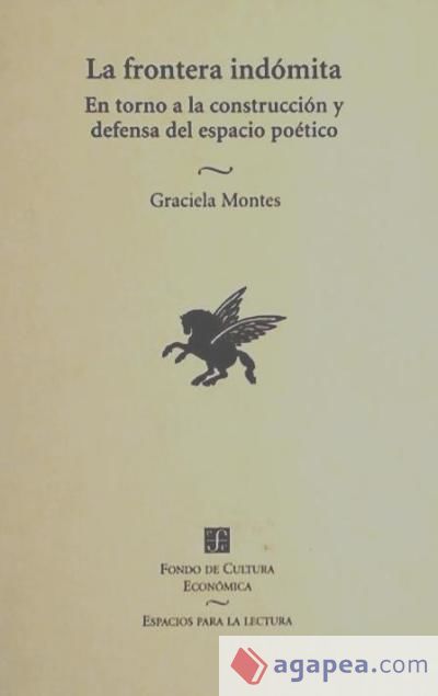 La frontera indómita. En torno a la construcción y defensa del espacio poético