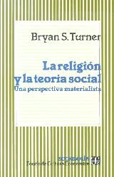 Portada de La religión y la teoría social. Una perspectiva materialista