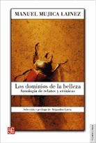 Portada de Los dominios de la belleza. Antología de relatos y crónicas