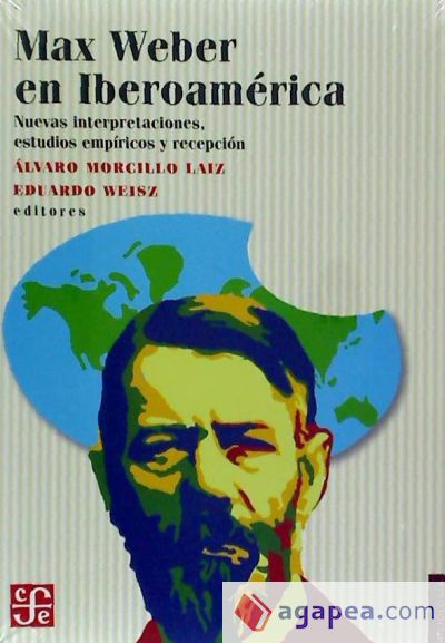 Max Weber en Iberoamérica