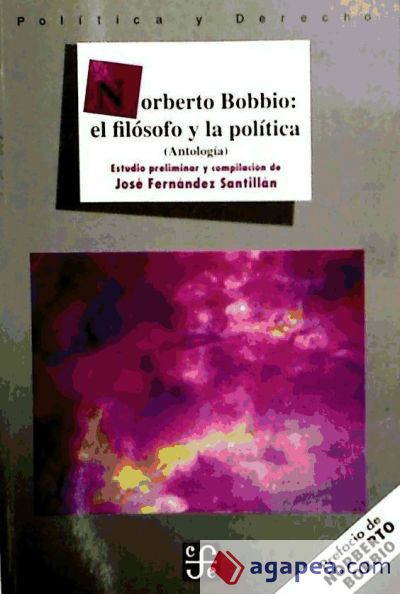 Norberto Bobbio: el filósofo y la política. Antología