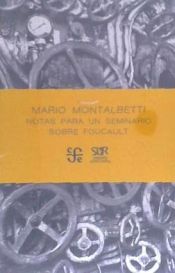 Portada de Notas para un seminario sobre Foucault / Mario Montalbetti