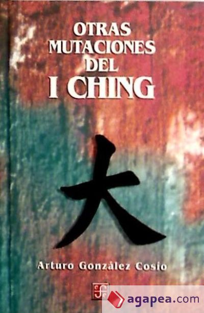 Otras mutaciones del I Ching
