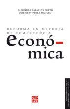 Portada de Reforma en materia de competencia econ&oacute;mica (Ebook)