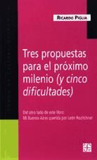 Portada de Tres propuestas para el próximo milenio (y cinco dificultades) - Mi Buenos Aires querida