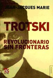 Portada de Trotski. Revolucionario sin fronteras