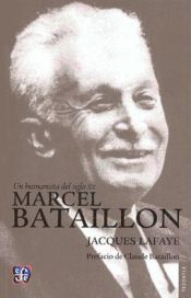 Portada de Un humanista del siglo XX. Marcel Bataillon