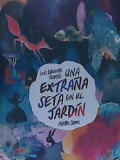 Portada de Una extraña seta en el jardín