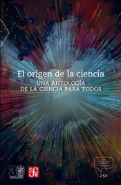 Portada de El Origen de la Ciencia: Una Antologia de la Ciencia Para Todos