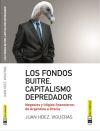 Fondos buitre, capitalismo depredador