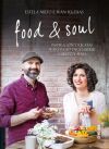 Food & Soul. Inspiraci&oacute;n y recetas plant-based para nutrir cuerpo y alma