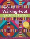 Foolproof Walking-Foot Quilting Designs, Print-On-Demand-Edition
