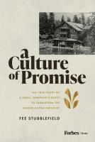 Portada de A Culture of Promise: The True Story of a Small Company's Quest to Transform the Senior Living Industry