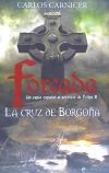 Forcada. La cruz de Borgoña