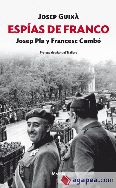 Espías de Franco: Josep Pla y Francesc Cambó