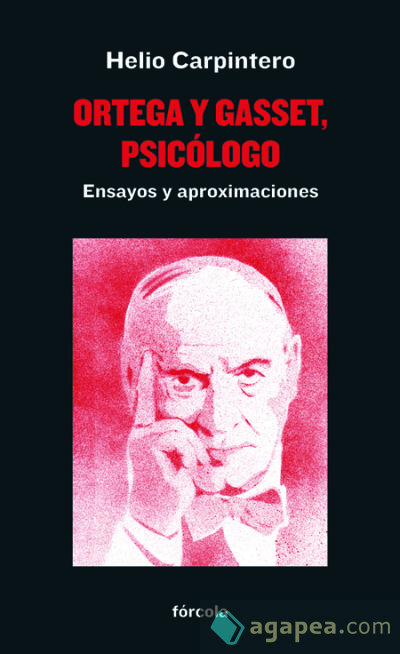 Ortega y Gasset, psicólogo