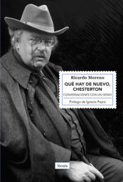 Portada de Qué hay de nuevo, Chesterton: Conversaciones con un genio