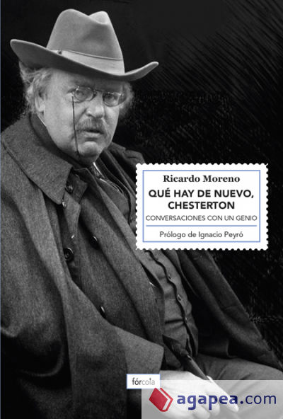 Qué hay de nuevo, Chesterton: Conversaciones con un genio