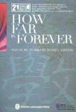 Portada de How Far is Forever & More Stories by Women Writers