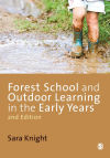 Forest School and Outdoor Learning in the Early Years