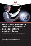 Forets pour formations ultra-dures destin&eacute;s &agrave; des applications g&eacute;othermiques