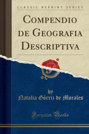 Portada de Compendio de Geografia Descriptiva (Classic Reprint)