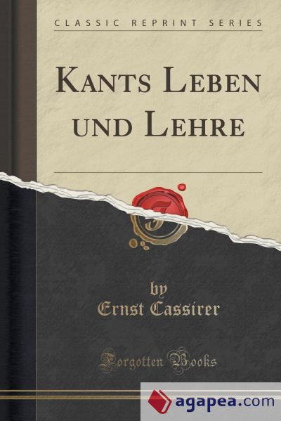 Kants Leben und Lehre (Classic Reprint)