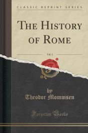 Portada de The History of Rome, Vol. 5 (Classic Reprint)