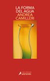 Forma Del Agua, La De Andrea Camilleri