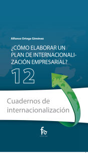 Portada de ¿COMO ELABORAR UN PLAN DE INTERNACIONALIZACIÓN EMPRESARIAL?